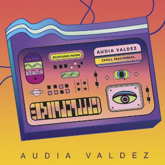 Chill Nacional by Audia Valdez