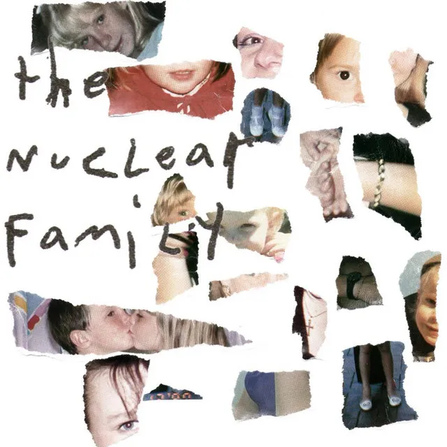 The Nuclear Family