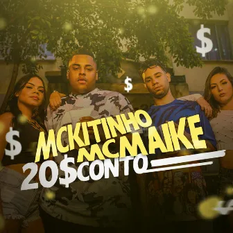 20 Conto by Mc Maike