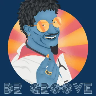 Dr. Groove by Face Jackson