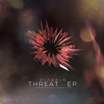 Threat EP by OldGold