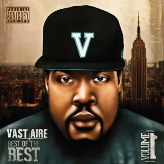 Best Of The Best Vol. 1 by Vast Aire