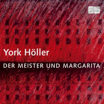 Der Meister und Margarita (Musiktheater in zwei Akten) [Live] by York Höller