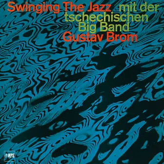 Swinging the Jazz by Gustav Brom