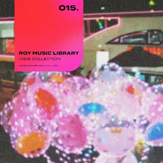 Roy Music Library - Indie Collection 015 by Unknown Artist