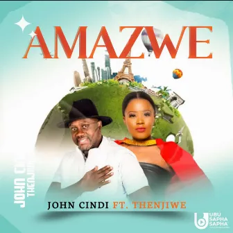 Amazwe by John Cindi