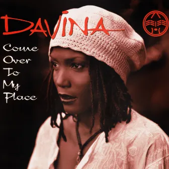 Come Over To My Place by Davina