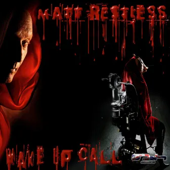 Wake Up Call by Matt Restless