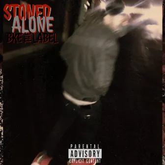 Stoned Alone by OzDrez