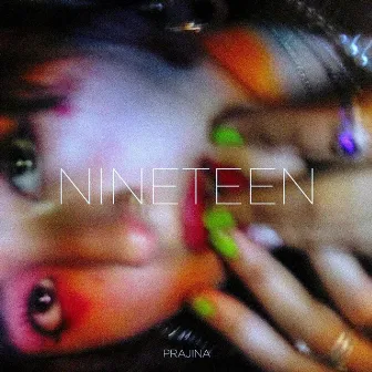 Nineteen by Prajina