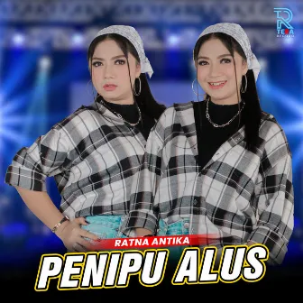 Penipu Alus by Ratna Antika