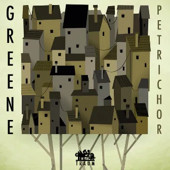 Petrichor by Greene