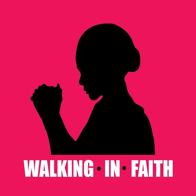 Walking in Faith