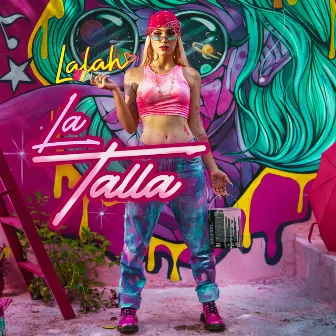 La Talla by Lalah