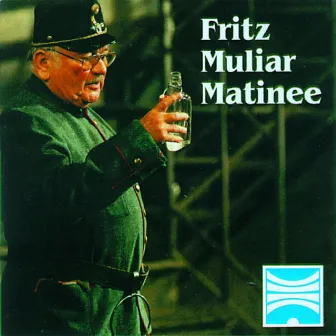 Fritz Muliar Matinee by Fritz Muliar