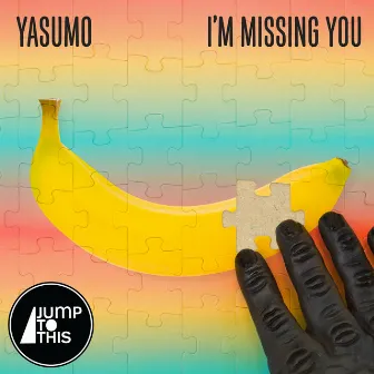 I'm Missing You by Yasumo