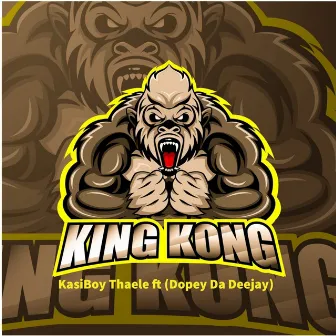 King Kong by Kasiboy Thaele