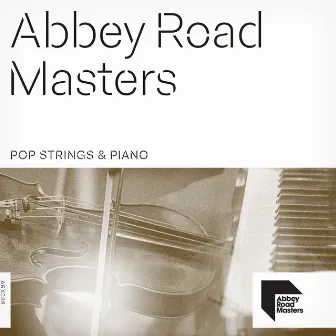 Abbey Road Masters: Pop Strings & Piano by Aaron James Williams