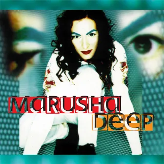 Deep by Marusha