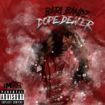 Dope Dealer by Bari Bandz