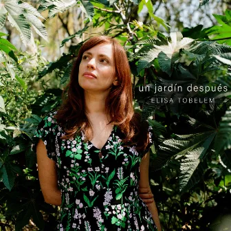 Un jardín después by Elisa Tobelem