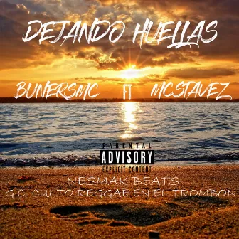 Dejando huellas by Buners Mc