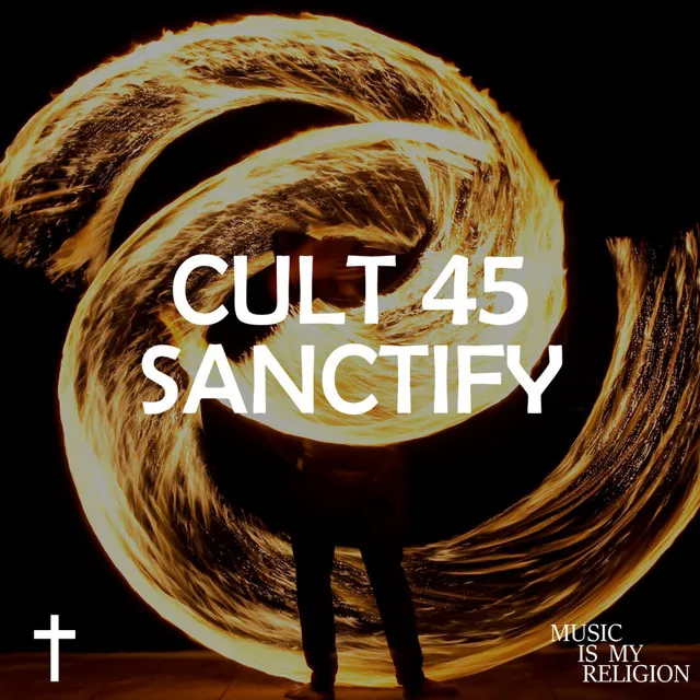 Sanctify - Extended Mix