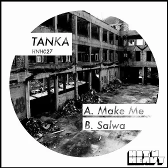 Make Me - Single by Tanka