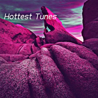 Hottest Tunes by Linda Gonzalez