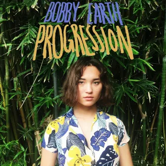 PROGRESSION - Deluxe Bonus Tracks (2024 Remaster) by Bobby Earth