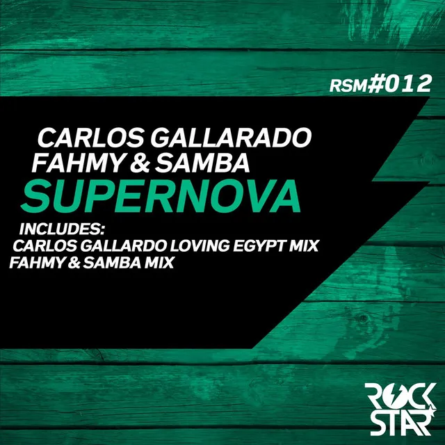 Supernova - Carlos Gallardo Loving Egypt Mix