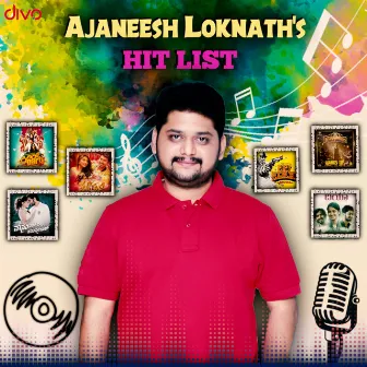 Ajaneesh Loknath's Hit List by B. Ajaneesh Loknath