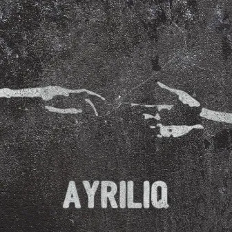 Ayriliq by Holmes Ives