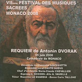 Dvořák: Requiem (Vllème Festival des Musiques Sacrees - Monaco 2008) by Carlo Tallone