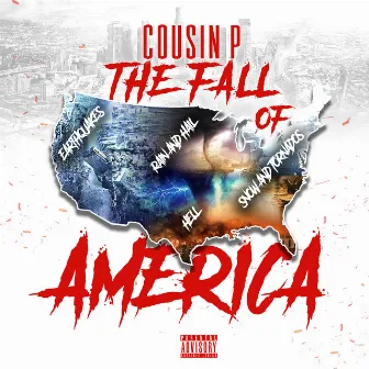 The Fall of America by Cousin P