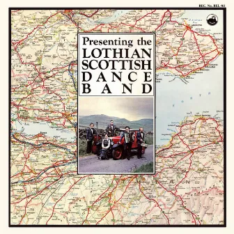 Presenting the Lothian Scottish Dance Band by The Lothian Scottish Dance Band