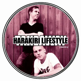 Harakiri Lifestyle by Harakiri Brothers