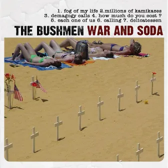 War And Soda by The Bushmen