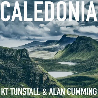 Caledonia by Alan Cumming