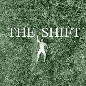 The Shift by Shah Reza