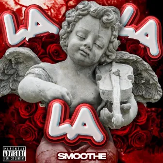 La La La by Smoothe