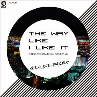 This Way Like I Like It by Genuine Fakes