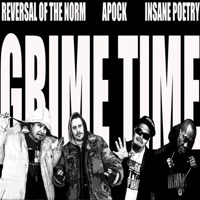 Grime Time (feat. Apock & Insane Poetry)