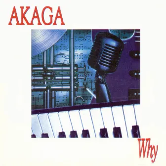 Why by Akaga