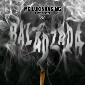 Balãozada by MC Lukinhas MG