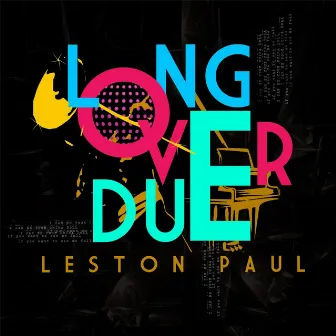 Long over Due by Leston Paul