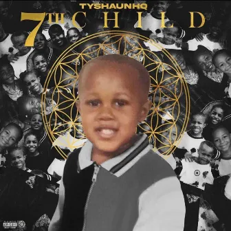 7th Child by Tyshaunhq