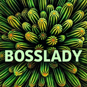 Bosslady by Bogomil Font