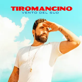 Vento Del Sud by Tiromancino