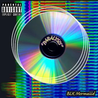 Paralysis by Blk Mermaiiid